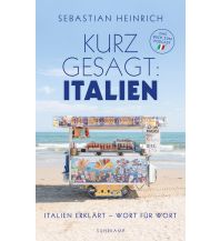 Reiseführer Italien Kurz gesagt: Italien Suhrkamp Verlag