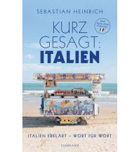 Travel Guides Italy Kurz gesagt: Italien Suhrkamp Verlag