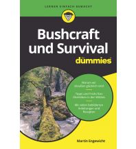 Survival / Bushcraft Bushcraft und Survival für Dummies Wiley