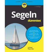 Ausbildung und Praxis Segeln für Dummies Wiley