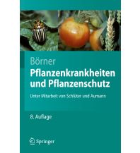Nature and Wildlife Guides Pflanzenkrankheiten und Pflanzenschutz Springer