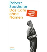 Reiselektüre Das Café ohne Namen Claassen Verlag GmbH