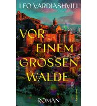 Travel Literature Vor einem großen Walde Claassen Verlag GmbH