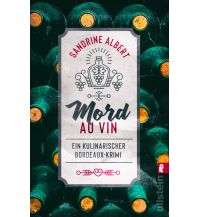 Reiselektüre Mord au Vin (Claire Molinet ermittelt 1) Ullstein Verlag