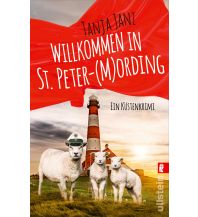 Reiselektüre Willkommen in St. Peter-(M)Ording (St. Peter-Mording-Reihe 1) Ullstein Verlag