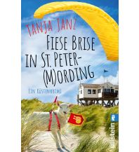 Travel Literature Fiese Brise in St. Peter-(M)Ording (St. Peter-Mording-Reihe 2) Ullstein Verlag