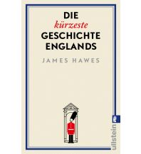 Travel Guides United Kingdom Die kürzeste Geschichte Englands Ullstein Verlag