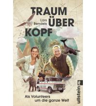 Travel Writing Traum über Kopf Ullstein Verlag