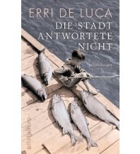 Die Stadt antwortete nicht Ullstein Verlag