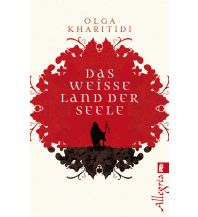 Travel Literature Das weiße Land der Seele Ullstein Verlag