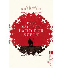 Reiselektüre Das weiße Land der Seele Ullstein Verlag