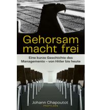 History Gehorsam macht frei Propyläen Verlag