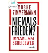 Reiselektüre Niemals Frieden? Propyläen Verlag