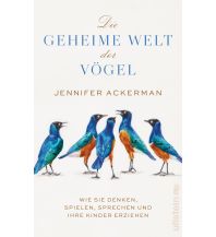 Naturführer Die geheime Welt der Vögel Ullstein Verlag