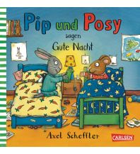 Kinderbücher und Spiele Pip und Posy: Pip und Posy sagen Gute Nacht Carlsen Verlag