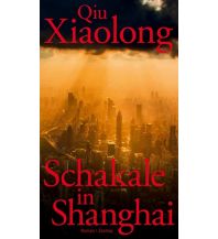 Travel Literature Schakale in Shanghai Paul Zsolnay Verlag GmbH