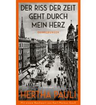 Travel Literature Der Riss der Zeit geht durch mein Herz Paul Zsolnay Verlag GmbH