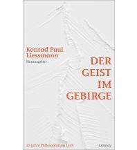 Travel Literature Der Geist im Gebirge Paul Zsolnay Verlag GmbH