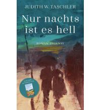 Reiselektüre Nur nachts ist es hell Paul Zsolnay Verlag GmbH