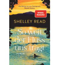 Travel Literature So weit der Fluss uns trägt Bertelsmann Verlagsgruppe GmbH