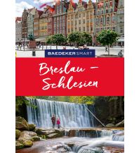 Travel Guides Europe Baedeker SMART Reiseführer Breslau & Schlesien Mairs Geographischer Verlag Kurt Mair GmbH. & Co.