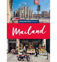 Reiseführer Italien Baedeker SMART Reiseführer Mailand Mairs Geographischer Verlag Kurt Mair GmbH. & Co.