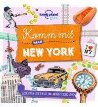 Reisen mit Kindern Lonely Planet Kinderreiseführer Komm mit nach New York Mairs Geographischer Verlag Kurt Mair GmbH. & Co.