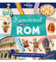 Travel with Children Lonely Planet Kinderreiseführer Komm mit nach Rom Mairs Geographischer Verlag Kurt Mair GmbH. & Co.