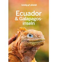 Travel Guides Lonely Planet Reiseführer Ecuador & Galápagosinseln Mairs Geographischer Verlag Kurt Mair GmbH. & Co.