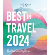 Travel Guides Lonely Planet Reiseführer Lonely Planet Best in Travel 2024 Mairs Geographischer Verlag Kurt Mair GmbH. & Co.
