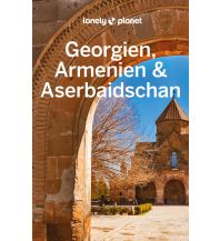 Reiseführer Lonely Planet Reiseführer Georgien, Armenien & Aserbaidschan Mairs Geographischer Verlag Kurt Mair GmbH. & Co.