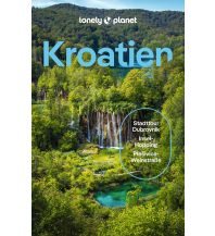 Travel Guides Croatia LONELY PLANET Reiseführer Kroatien Mairs Geographischer Verlag Kurt Mair GmbH. & Co.