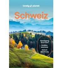 Reiseführer Schweiz LONELY PLANET Reiseführer Schweiz Mairs Geographischer Verlag Kurt Mair GmbH. & Co.