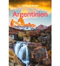 Reiseführer LONELY PLANET Reiseführer Argentinien Mairs Geographischer Verlag Kurt Mair GmbH. & Co.