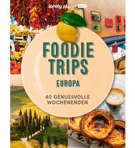 Travel Guides LONELY PLANET Bildband Foodie Trips Europa Mairs Geographischer Verlag Kurt Mair GmbH. & Co.