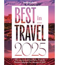 Reiseführer Lonely Planet Best in Travel 2025 Mairs Geographischer Verlag Kurt Mair GmbH. & Co.