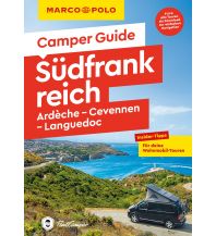 Camping Guides MARCO POLO Camper Guide Südfrankreich - Ardèche, Cevennen & Languedoc Mairs Geographischer Verlag Kurt Mair GmbH. & Co.