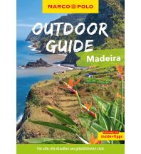 Travel Guides MARCO POLO OUTDOOR GUIDE Reiseführer Madeira Mairs Geographischer Verlag Kurt Mair GmbH. & Co.
