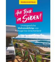 Travel Guides MARCO POLO Bildband Auf Tour im Süden! Unvergessliche Wohnmobiltrips von Portugal bis Griechenland Mairs Geographischer Verlag Kurt Mair GmbH. & Co.