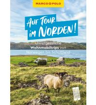 Travel Guides MARCO POLO Bildband Auf Tour im Norden! Unvergessliche Wohnmobiltrips von Norwegen bis Schottland Mairs Geographischer Verlag Kurt Mair GmbH. & Co.