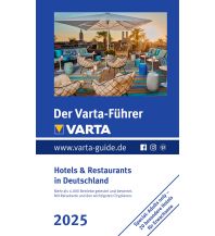 Hotel- and Restaurantguides Der Varta-Führer 2025 Hotels & Restaurants in Deutschland Mairs Geographischer Verlag Kurt Mair GmbH. & Co.