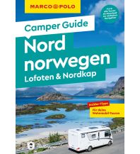 Campingführer MARCO POLO Camper Guide Nordnorwegen: Lofoten & Nordkap Marco Polo