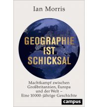 History Geographie ist Schicksal Campus Verlag Frankfurt / New York