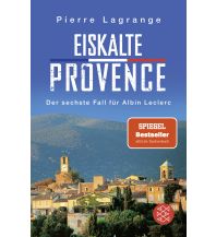 Reiselektüre Eiskalte Provence Fischer Taschenbuch Verlag GmbH