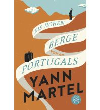 Travel Literature Die Hohen Berge Portugals Fischer Taschenbuch Verlag GmbH