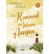 Travel Literature Der Horizont in deinen Augen Fischer Taschenbuch Verlag GmbH