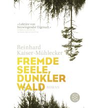 Reiselektüre Fremde Seele, dunkler Wald Fischer Taschenbuch Verlag GmbH
