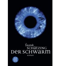 Törnberichte und Erzählungen Der Schwarm Fischer Taschenbuch Verlag GmbH