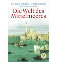 Törnberichte und Erzählungen Die Welt des Mittelmeeres Fischer Taschenbuch Verlag GmbH