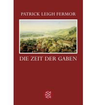 Travel Literature Die Zeit der Gaben Fischer Taschenbuch Verlag GmbH
